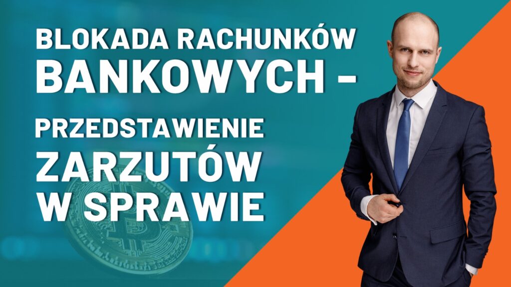 Zarzuty blokada rachunku. Zarzuty blokada konta. Zarzuty przy blokadzie rachunku bankowego. Co Zarzuty blokada. mam Zarzuty przy blokadzie rachunku.