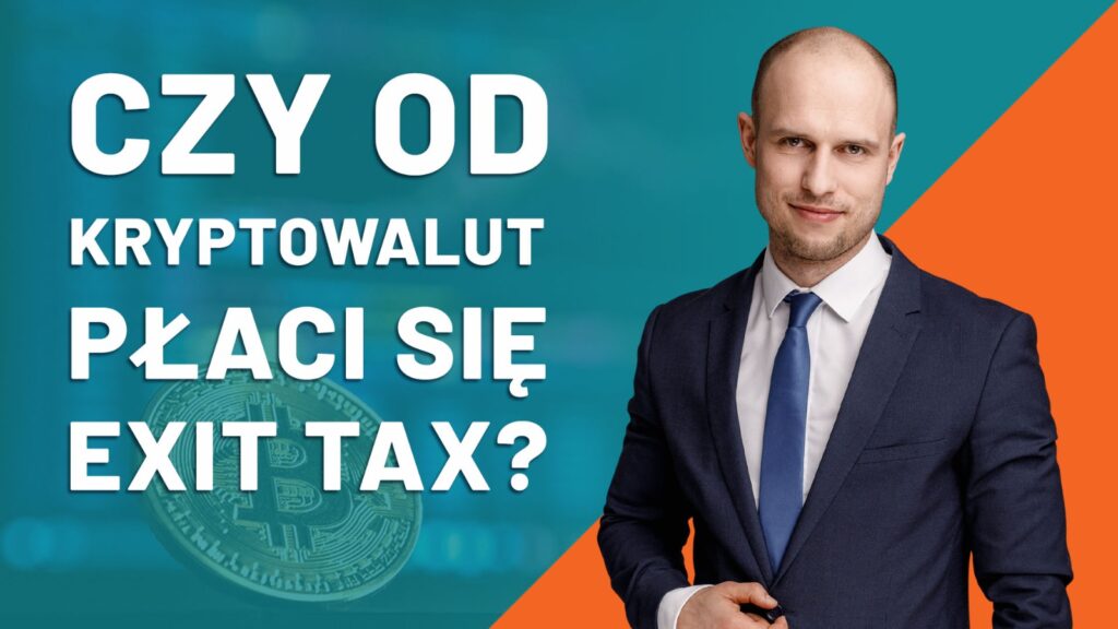 Exit Tax. Czy zapłacisz exit tax przy krypto. Kryptowaluty Exit Tax. Exit Tax krypto. Waluty wirtualne exit tax.
